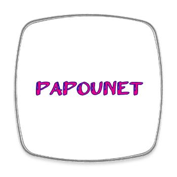 PAPOUNET. PAPA. FÊTE DES PÈRES. BONNE FÊTE PAPA - Magnet carré - blanc - Devant