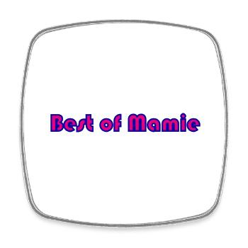 MAMIE. FÊTE DES MÈRES. BONNE FÊTE MAMIE. JE T'AIME - Magnet carré - blanc - Devant