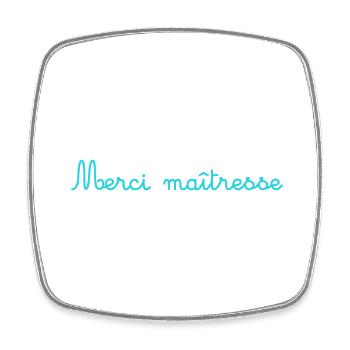 MERCI. MAÎTRESSE. MAÎTRE. MERCI MAÎTRESSE - Magnet carré - blanc - Devant