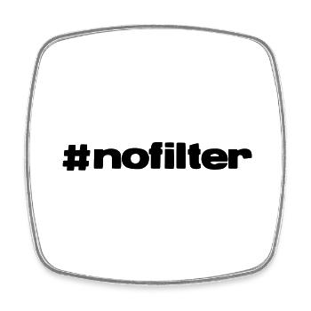 #nofilter - Viereckiger Kühlschrankmagnet - Weiß - Vorne