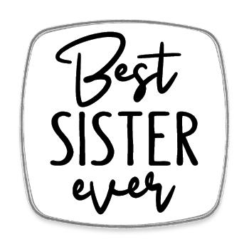 Best sister ever - Square fridge magnet - white - Front