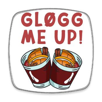 Schweden Glühwein Glögg me up Luciafest - Viereckiger Kühlschrankmagnet - Weiß - Vorne