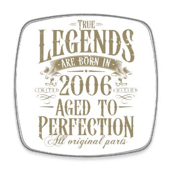 Vintage Born 2006 Legends Birthday Gift - Square fridge magnet - white - Front