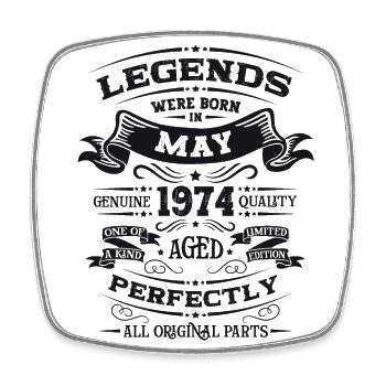 Legend May 1974 Vintage 1974 Birthday 1974 - Square fridge magnet - white - Front