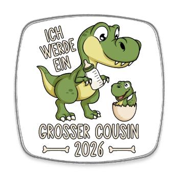 Großer Cousin 2026 Dino Baby Ei Dinosaurier - Viereckiger Kühlschrankmagnet - Weiß - Vorne