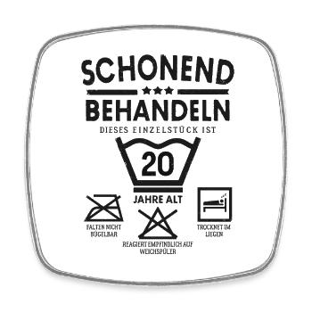 SCHONEND BEHANDELN 20 JAHRE ALT UNIKAT GEBURTSTAG - Viereckiger Kühlschrankmagnet - Weiß - Vorne