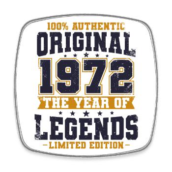 1972 Born Legends Anniversaire h - Magnet carré - blanc - Devant