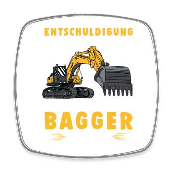 Baggerfahrer Entschuldigung Das Ich Zu Spät Bin - Viereckiger Kühlschrankmagnet - Weiß - Vorne