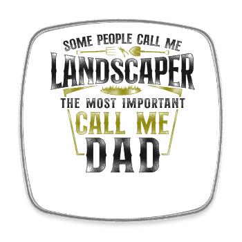 Landscaper Landscaping Landscape - Square fridge magnet - white - Front