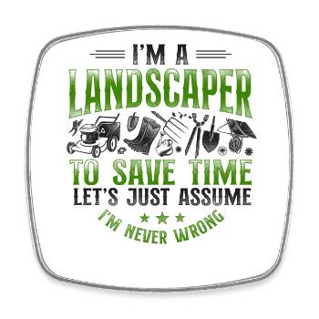 Landscaper Landscaping Landscape - Square fridge magnet - white - Front