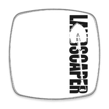 Landscaper Landscaping Landscape - Square fridge magnet - white - Front