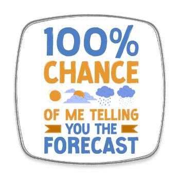 Meteorologist Weather Forecast - Square fridge magnet - white - Front