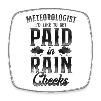 Meteorologist Weather Forecast - Square fridge magnet - white - Front