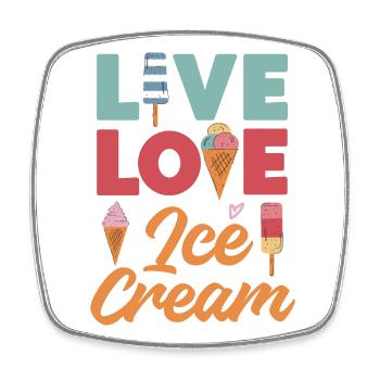Ice Cream Cone Popsicle Live Love - Square fridge magnet - white - Front