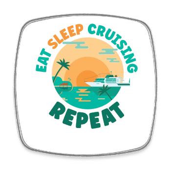 Cruise Ship Vacation Eat Sleep - Square fridge magnet - white - Front