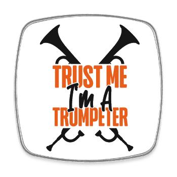 Trompettiste Croyez-moi, je suis un - Magnet carré - blanc - Devant