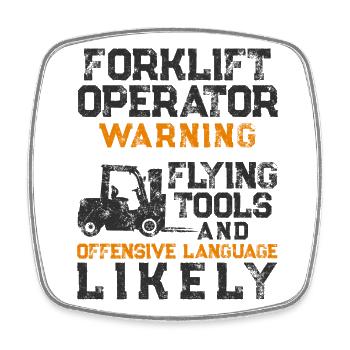 Certified Forklift Truck Operator - Square fridge magnet - white - Front