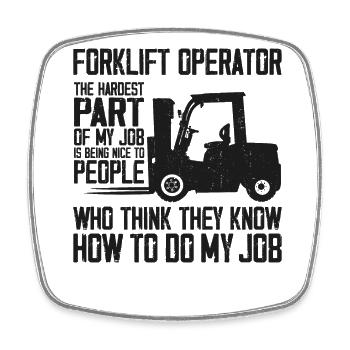 Certified Forklift Truck Operator - Square fridge magnet - white - Front