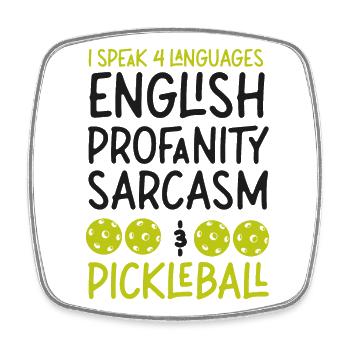 Pickleball I Speak 4 Languages - Viereckiger Kühlschrankmagnet - Weiß - Vorne