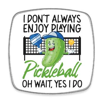 Pickleball Pickle que je ne fais pas toujours - Magnet carré - blanc - Devant
