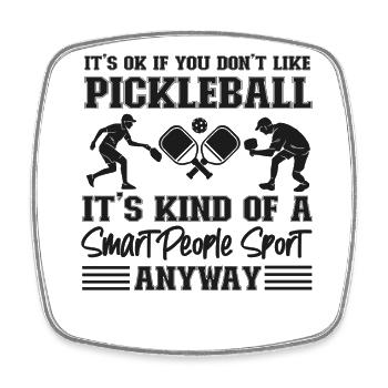 Pickleball C’est OK si vous ne le faites pas - Magnet carré - blanc - Devant