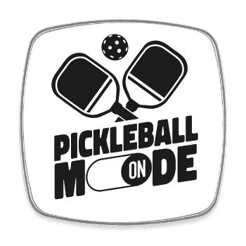 Pickleball Pickleball Mode On - Square fridge magnet - white - Front