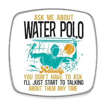 Water Polo Ask Me About Water Polo - Viereckiger Kühlschrankmagnet - Weiß - Vorne