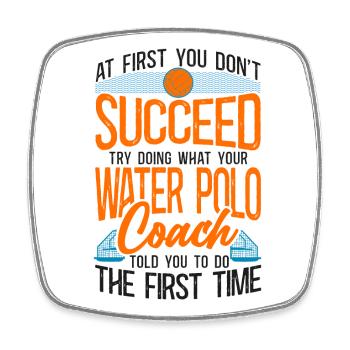 Water Polo Vintage If At First You - Viereckiger Kühlschrankmagnet - Weiß - Vorne