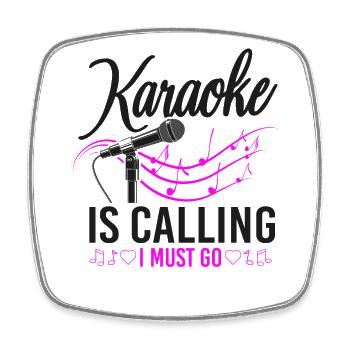 Karaoke Singer Karaoke Is Calling - Viereckiger Kühlschrankmagnet - Weiß - Vorne