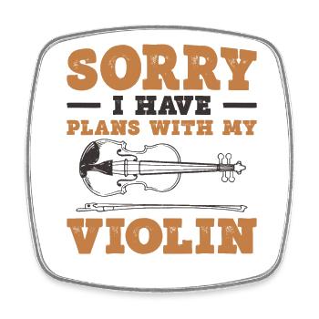 Violin Violinist Sorry I Have - Viereckiger Kühlschrankmagnet - Weiß - Vorne