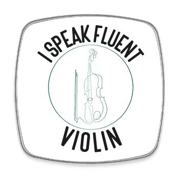 Violin Violinist I Speak Fluent - Square fridge magnet - white - Front
