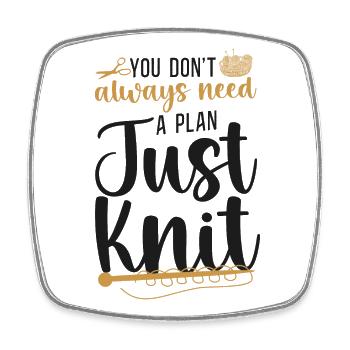 Knitting Knitter You Don't Always - Viereckiger Kühlschrankmagnet - Weiß - Vorne