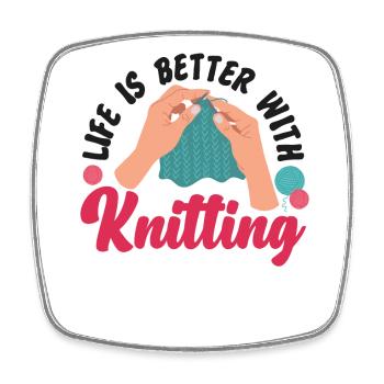 Knitting Knitter Life Is Better - Viereckiger Kühlschrankmagnet - Weiß - Vorne