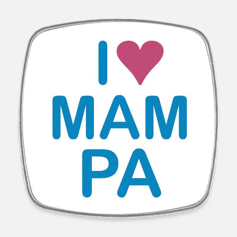 I love MAMPA - Square fridge magnet - white