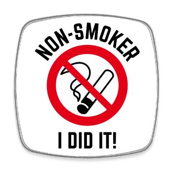 Non-Smoker – I Did It! (3C / B) - Viereckiger Kühlschrankmagnet - Weiß - Vorne