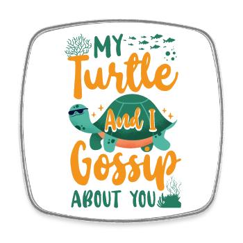 Sea Turtle Tortoise My Turtle And - Square fridge magnet - white - Front