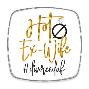 Happy Divorce Party Hot Ex-Wife - Square fridge magnet - white - Front