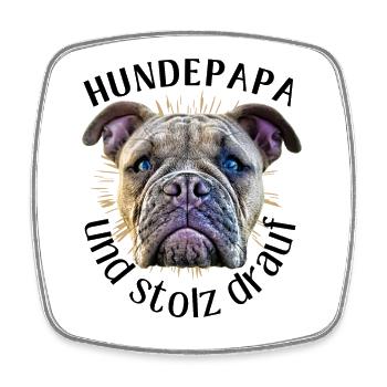 HUNDEPAPA und stolz drauf HUND Hunde Bulldogge - Viereckiger Kühlschrankmagnet - Weiß - Vorne