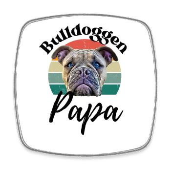 BULLDOGGEN PAPA ... Hund Hunde Bulldogge - Viereckiger Kühlschrankmagnet - Weiß - Vorne