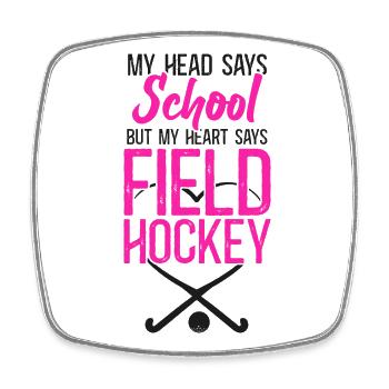 Field Hockey My Head Says School - Viereckiger Kühlschrankmagnet - Weiß - Vorne
