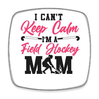 Field Hockey Mom I Can't Keep Calm - Square fridge magnet - white - Front