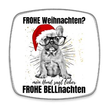 Französische Bulldogge Bully Frenchie Hund Hunde - Viereckiger Kühlschrankmagnet - Weiß - Vorne
