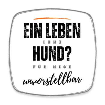 Hundesprüche Hund Hunde Bulldogge - Viereckiger Kühlschrankmagnet - Weiß - Vorne