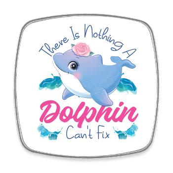 Dolphin There Is Nothing A Dolphin - Square fridge magnet - white - Front