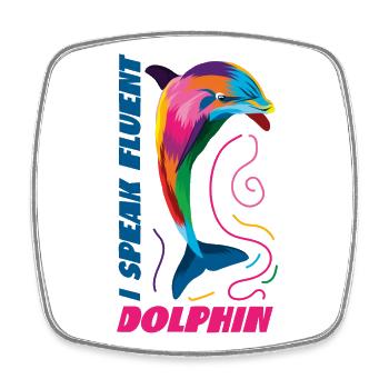 Dolphin I Speak Fluent Dolphin - Viereckiger Kühlschrankmagnet - Weiß - Vorne