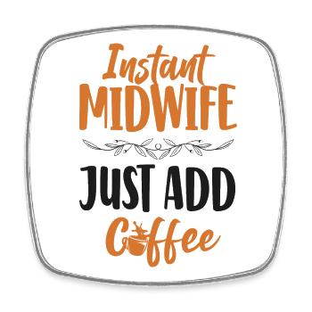 Nurse Midwife Birth Worker Coffee - Viereckiger Kühlschrankmagnet - Weiß - Vorne
