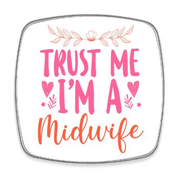 Nurse Midwife Birth Worker Trust - Square fridge magnet - white - Front