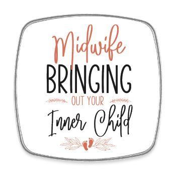 Nurse Midwife Birth Worker Pun - Square fridge magnet - white - Front