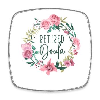 Doula Birth Worker Retraite - Magnet carré - blanc - Devant