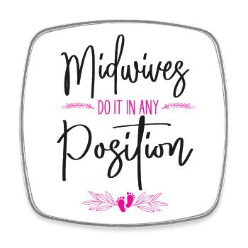 Nurse Midwife Birth Worker Pun - Square fridge magnet - white - Front